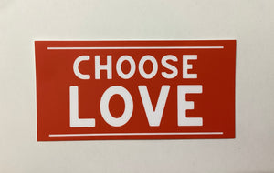 Choose Love sticker