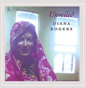 Unveiled by Diana Rogers