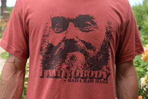 I AM NOBODY- Ram Dass T-shirt