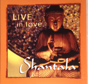 Live in Love ~ Shantala